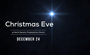 Christmas Eve Services at NDPC