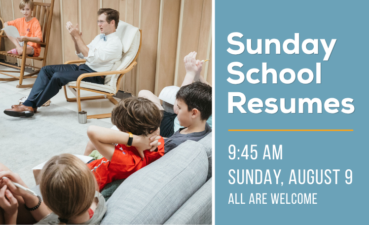 Sunday School Resumes August 9 2026